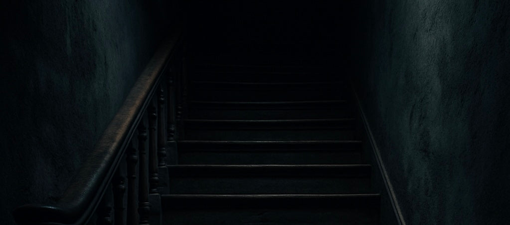 You ran for the staircase…