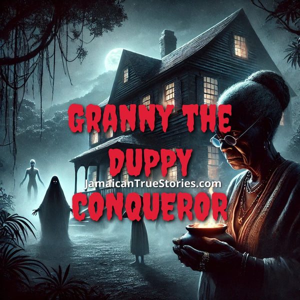 GRANNY DUPPY CONQUEROR